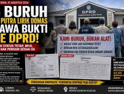 6 BURUH PT PUTRA LIRIK DOMAS BAWA BUKTI KE DPRD: HARAPAN BESAR DI AUDIENSI 31 AGUSTUS 2026